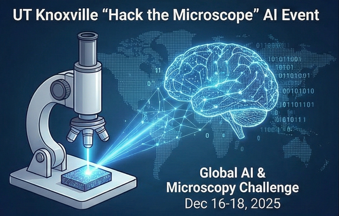 UT Knoxville Hosts Global “Hack the Microscope” AI Event